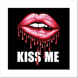 KISS ME BLOODY LIPS Posters and Art